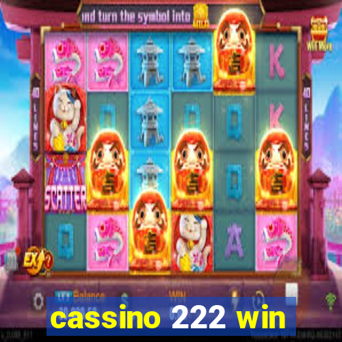 cassino 222 win